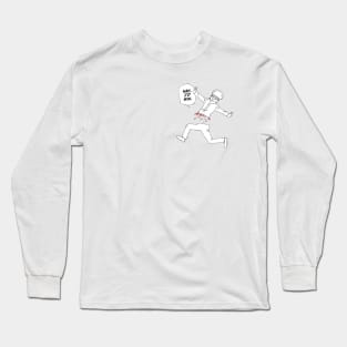 Nah, Go/Jo'd Win Long Sleeve T-Shirt